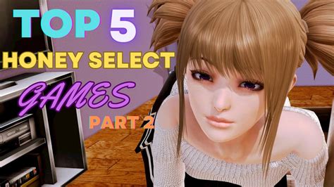 honeyselect|Top 5 Honey Select Games Part 2 .